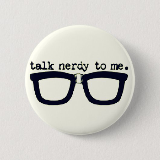 Spreek nerdy tegen me aan ronde button 5,7 cm (Voorkant)