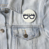 Spreek nerdy tegen me aan ronde button 5,7 cm (In situ)