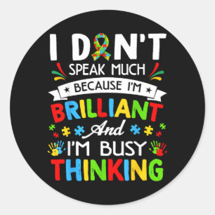 Spreek Niet Veel Briljante Autisme Autistische Jon Ronde Sticker