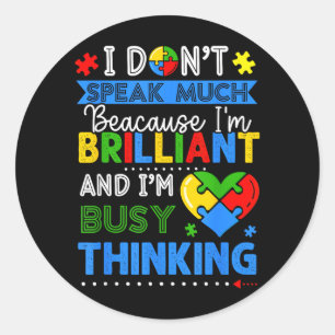 Spreek Niet Veel Briljante Autisme Autistische Jon Ronde Sticker