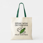Spreek nu of nooit je erwten vast tote bag (Achterkant)