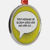 Spreek uw Sjabloon van het Bericht Metalen Ornament (Rechts)