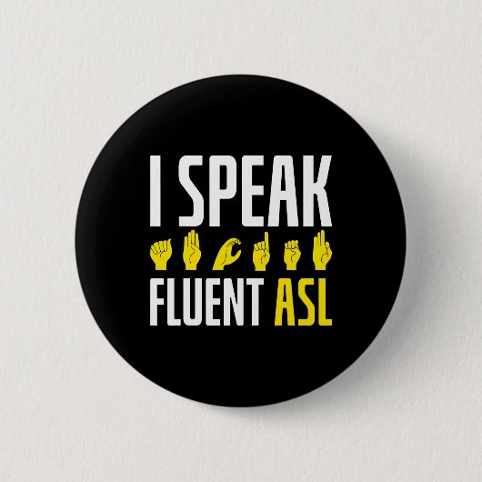 Spreek vloeiend als leuk doof ronde button 5,7 cm (Voorkant)