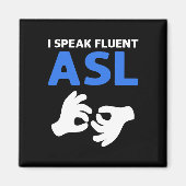Spreek vloeiend ASL. ASL Handgebarentaal Deaf Prid Magneet (Voorkant)