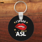 Spreek vloeiend ASL - Gebarentaal Doof Bewustzijn Sleutelhanger (Voorkant)