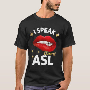 Spreek vloeiend ASL - Gebarentaal Doof Bewustzijn T-shirt