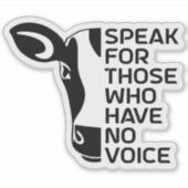 Spreek voor hen die geen stem hebben, Vinyl Sticke Sticker (Voorkant)