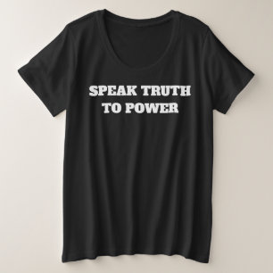 Spreek Waarheid tot Macht Grote Maat T-shirt