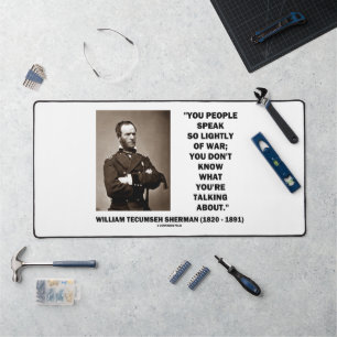 Spreek zo licht van oorlog William T. Sherman Quot Bureaumat