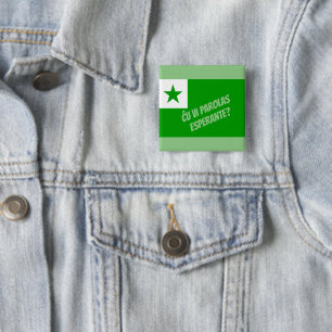 Spreekt u Esperanto? Vierkante Button 5,1 Cm