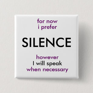 spreekt wanneer nodig vierkante button 5,1 cm