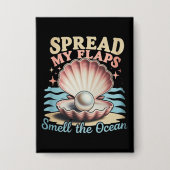 Spreid Mijn Vleugels Ruik De Oceaan Grappig Verned Button (Voorkant)