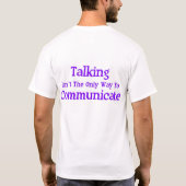 Spreken is niet de enige manier om te communiceren t-shirt (Achterkant)