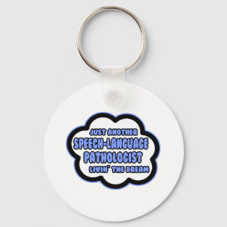 Spreker-taalpatholoog ... De droom van Livin Sleutelhanger