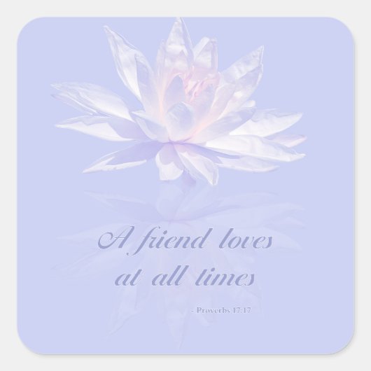 Spreuken 17: 17 | Bijbelvers citaat | Vierkante Sticker (Voorkant)