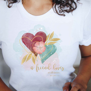 Spreuken 17:17 Harten - Een vriend houdt van T-shirt