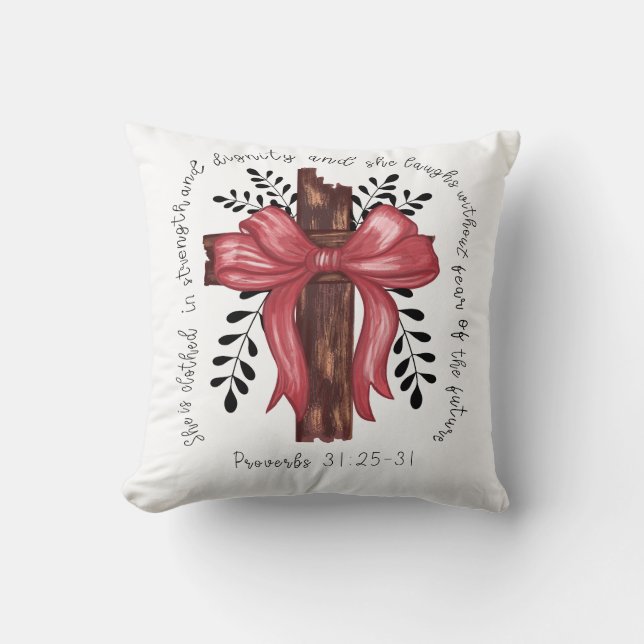 Spreuken 31: 25-31 kussen (Voorkant)