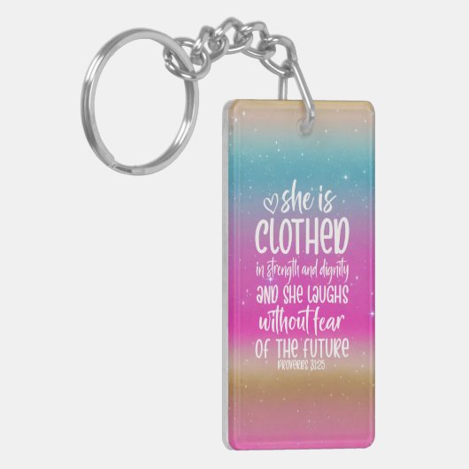 Spreuken 31:25 Bijbelschrift Acryl Sleutelhanger (Voorkant Links)