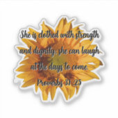 Spreuken 31:25 Bijbelvers Zonnebloem Sticker (Voorkant)