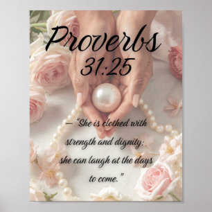 Spreuken 31:25 - Christelijke luxe kunst Poster