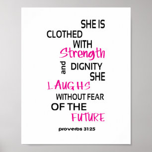 Spreuken 31:25 (standaard fotolijst formaat) poster