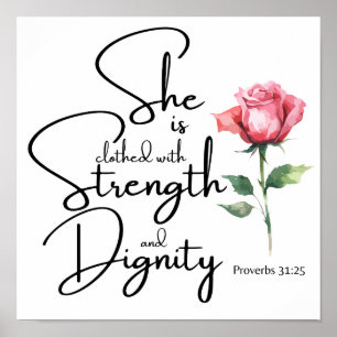 Spreuken 31:25 Ze is gekleed Bijbel Verse Bloem Poster
