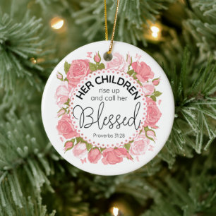 Spreuken 31:28 Moederdag Schrift Roze bloemen Keramisch Ornament