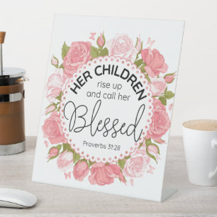 Spreuken 31:28 Moederdag Schrift Roze bloemen Reclamebord Met Voetstuk