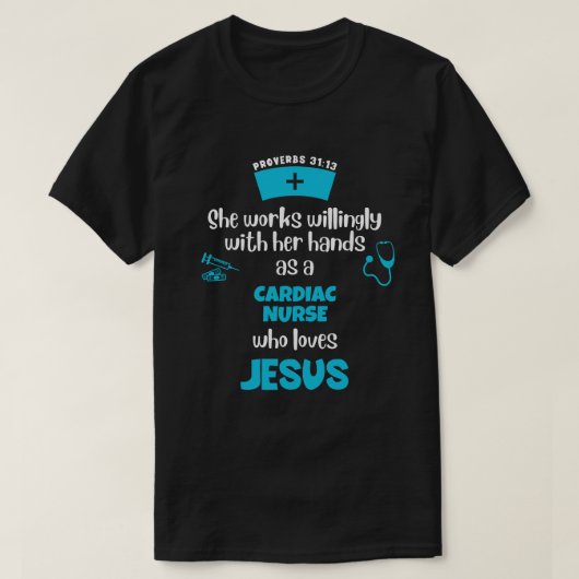Spreuken 31 CHRISTELIJKE HARTVERPLEEGKUNDIGE T-shirt (Design voorkant)
