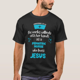 Spreuken 31 CHRISTELIJKE KINDERVERPLEEGKUNDIGE T-shirt
