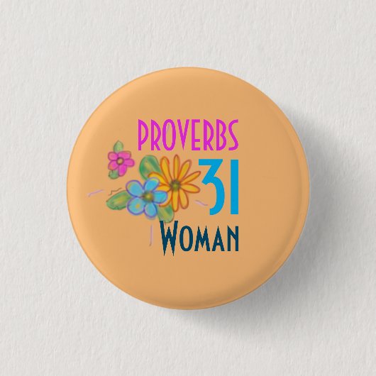 Spreuken 31 Vrouw Schrift Ronde Button 3,2 Cm (Voorkant)
