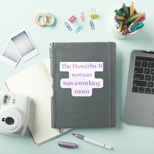 Spreuken 31: Vrouw was een werkende moeder Sticker