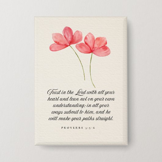 Spreuken 3:5–6 Vertrouw op de Heer Roze Bloemen Button (Voorkant)