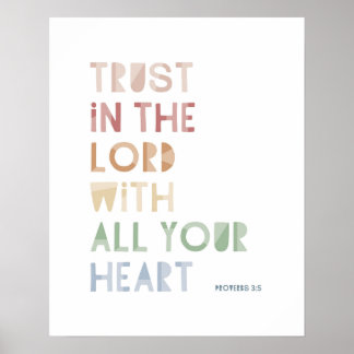 Spreuken 3:5 Vertrouwen in de Heer met Al Uw Hart Poster