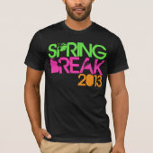 SPRING BREAK 2013 T-Shirt (Voorkant)
