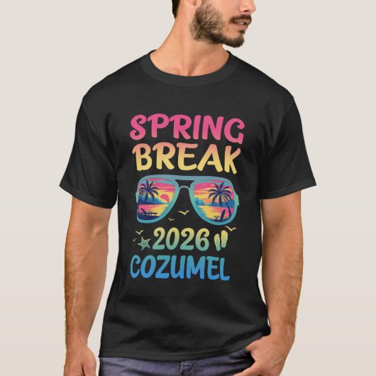 Spring Break Cozumel 2026 Vacation Trip Sunglasses T-shirt (Voorkant)