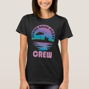 Spring Break Crew Sunset Matching Women me T-shirt