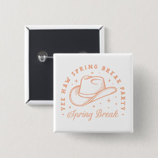 Spring break party cowgirl thema vierkante button 5,1 cm
