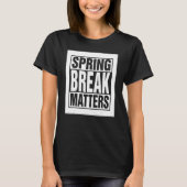 Spring Break Senior Class Student School Trip Flor T-shirt (Voorkant)