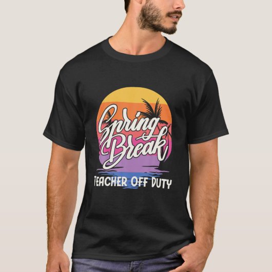 Spring Break Squad 2022 Retro Spring Break Teacher T-shirt (Voorkant)