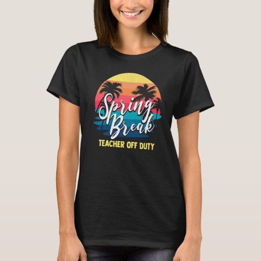 Spring Break Squad 2022 Retro Spring Break Teacher T-shirt (Voorkant)