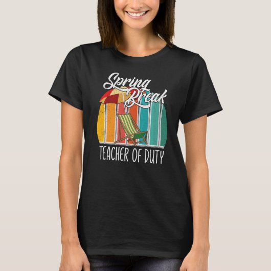 Spring Break Squad 2022 Retro Spring Break Teacher T-shirt (Voorkant)