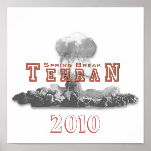 Spring Break Teheran, Nuclear Bomb, Nuke Poster