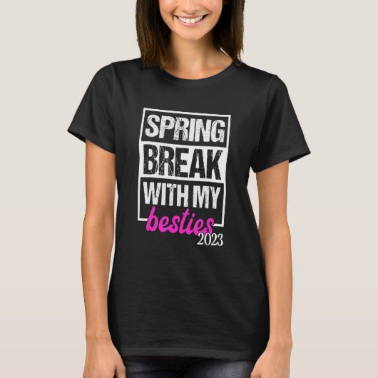 Spring Break With My Besties Beach Vacation Girls  T-shirt (Voorkant)