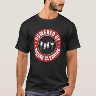 Spring Cleaning Quote Housecleaning T-shirt