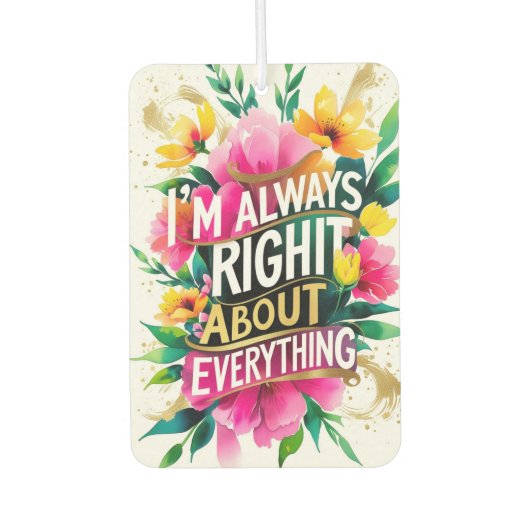 Spring Flower Sarcasm Quote Luchtverfrisser (Voorkant)