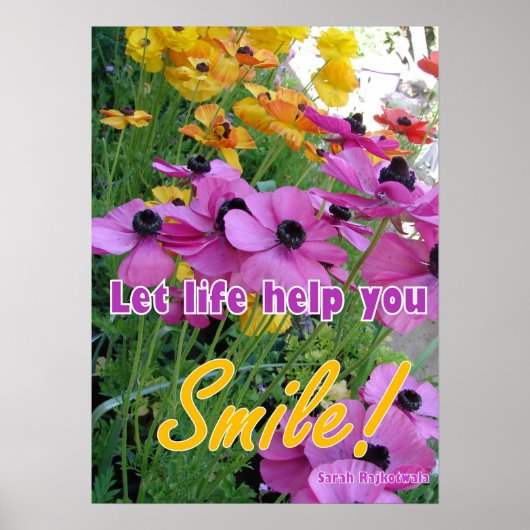 Spring Garden Smile Quote Floral Flowers Poster (Voorkant)