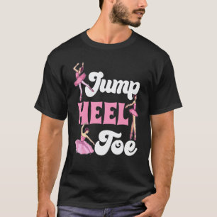 Spring Heel Teen Ballet Voor Balletleraar En Stude T-shirt