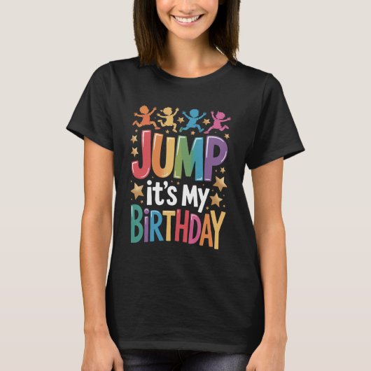 Spring het is mijn verjaardag Trampoline Feest Jeu T-shirt (Voorkant)