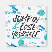 Spring in en verlies jezelf, het Zwemende Ontwerp Magneet (Voorkant)